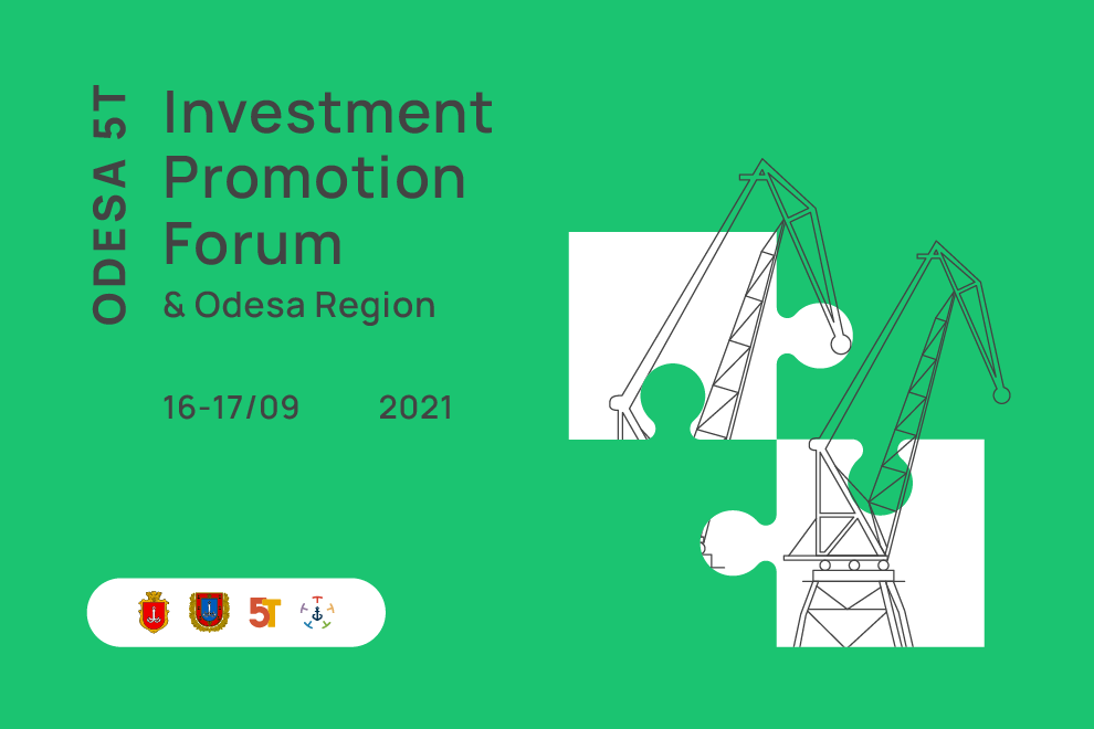  Investment Promotion Forum Odesa 5Т & Odesa Region
